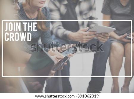 Join the Crowd Join Us Connect Unity Concept