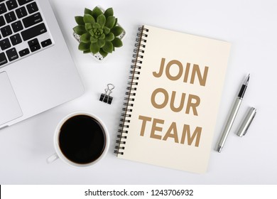 Join Our Team, the phrase is on office table desktop background. Business concept, strategy, plan, planning. - Shutterstock ID 1243706932