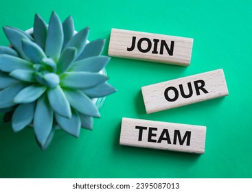 Join our team symbol. Wooden blocks with words Join our team. Beautiful green background with succulent plant. Business and Join our team concept. Copy space. - Shutterstock ID 2395087013