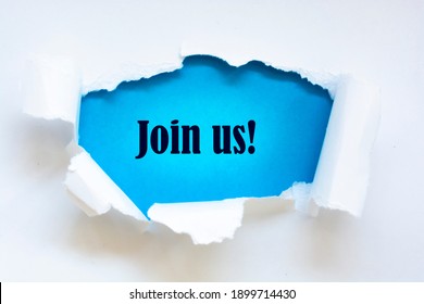 Join Us - Message Appearing Behind Torn Blue Paper. Hiring And New Job Concept