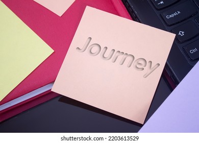 Journey. Text On Adhesive Note Paper. Event, Celebration Reminder Message.