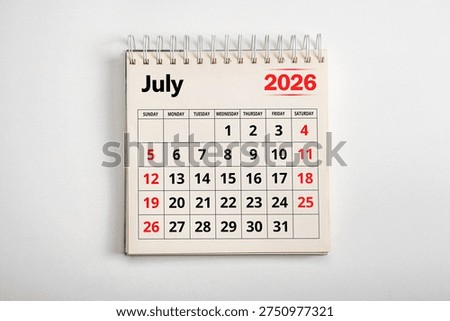 July 2026. Resolution, strategy, solution, goal, business and holidays. July 2026 calendar page on white background, spring planning and time management, schedule for business events