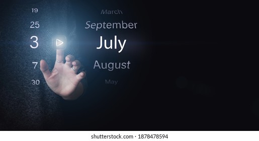 July 3rd. Day 3 of month, Calendar date. Hand click luminous icon PLAY and DATE on dark blue background. Summer month, day of the year concept