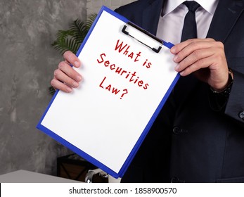  Juridical Concept About Securities Law? With Sign On The Piece Of Paper.
