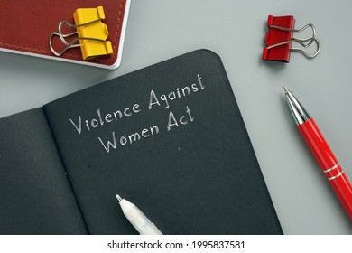  Juridical Concept About Violence Against Women Act With Phrase On The Sheet.
