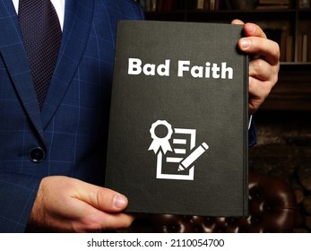  Juridical Concept Meaning Bad Faith With Sign On The Sheet.
