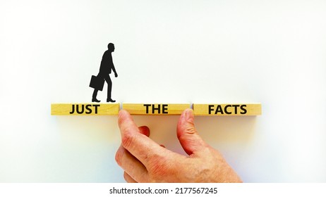 Just the facts symbol. Concept words Just the facts on wooden blocks on a beautiful white table white background. Businessman hand. Business and just the facts concept. Copy space. - Shutterstock ID 2177567245
