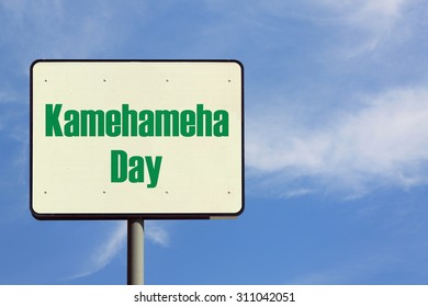 Kamehameha Day Sign