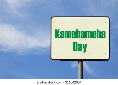 Kamehameha Day Sign