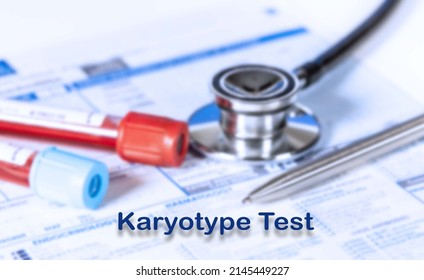 Karyotype Test Testing Medical Concept. Checkup list medical tests with text and stethoscope