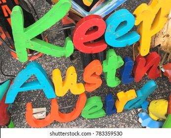 Keep Austin Weird A Colorful Phrase That Means Support Your Local Or Small Business Here In Austin , Texas Editorial: December 29th 2017