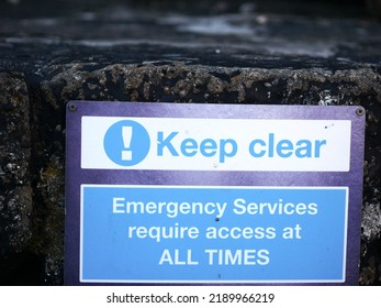 'Keep Clear' Sign To Allow Access For Emergency Services At All Times