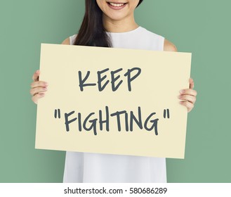 Keep Fighting Motivation Word Message