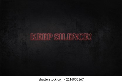 Keep silence! Batman Black with neon light red Background.