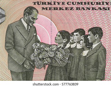 Kemal Ataturk And A School Children On Turkish Lira Banknote Close Up Macro, First President Of Turkey, Money Closeup