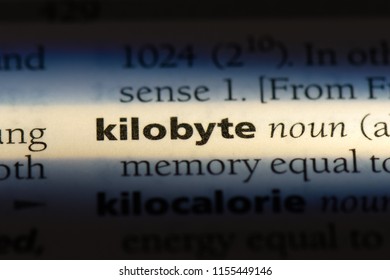 Kilobyte Word In A Dictionary. Kilobyte Concept.