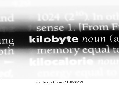 Kilobyte Word In A Dictionary. Kilobyte Concept.