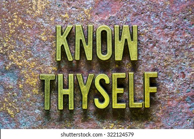 know thyself phrase made from metallic letters over rusty metallic background