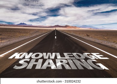 Knowledge Sharing Written On Desert Road