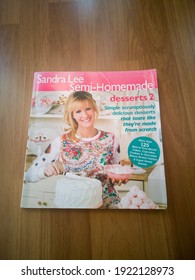 Kuala Lumpur, Malaysia - Sept 28, 2020: Dessert Recipe Book With Colourful Photos. Cover Of Sandra Lee Semi-Homemade.