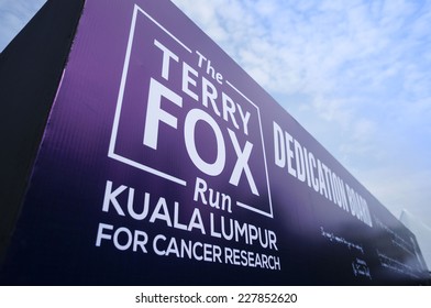 KUALA LUMPUR - NOV 2: Board Showing Terry Fox Run On November 2, 2014 At KL Malaysia. The Terry Fox Run Is A Non-competitive Charity Event Take Place Every Year From All Over The World