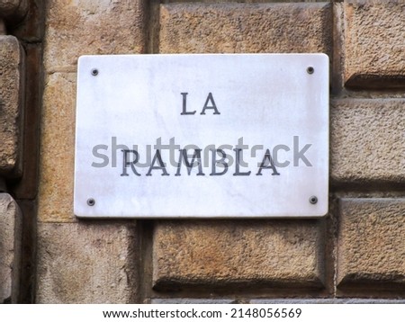La Rambla Street Sign, Close up photo, Landmark of Barcelona, Spain, Famous Street in Barcelona