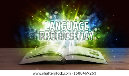 LANGUAGE PROFICIENCY inscription coming out from an open book, educational concept
