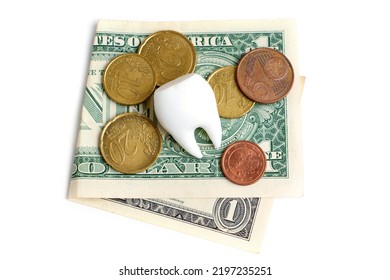 Large White Tooth With A One Dollar Bill And Euro Coins Isolated On White Background. Dental Expenses Concept.