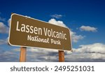 Lassen Volcanic National Park (California) Road Sign Against Blue Sky and Clouds.