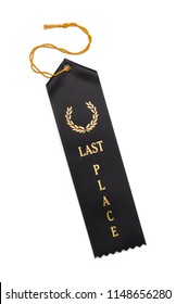 Last Place Award Ribbon Isolated On White Background.