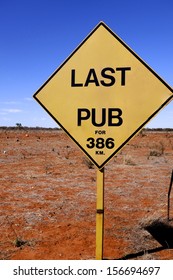 Last Pub For 386 Km Sign In Outback Australia