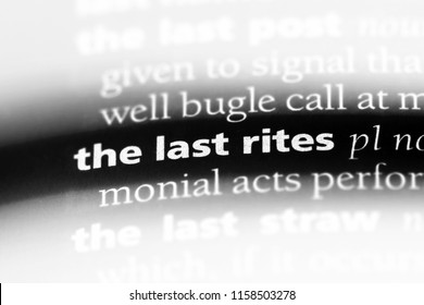 Last Rites Word In A Dictionary. Last Rites Concept.