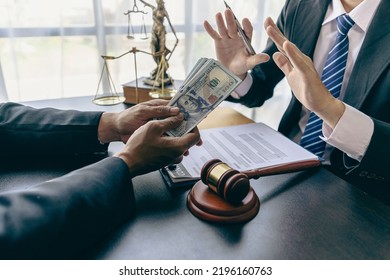 Lawyers Refuse To Take Bribes With Illegal Business Practices. Fraud In Contracted Businesses The Concept Of Corruption And Bribery