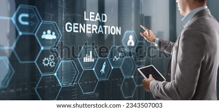 Lead Generation. Finding and identifying customers for your business products or services