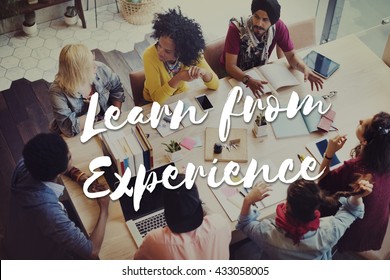 Learn From Experience Educate Knowledge Education Learning Concept