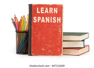 Learn Spanish Language. School Supplies Isolated On White Background