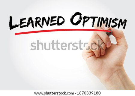 Learned Optimism text with marker, concept background Stock photo © 