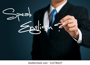 Learning English. Man Writes On The Screen Speak