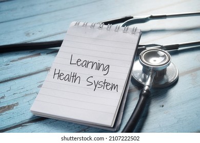 Learning Health System Wording With Stethoscope. Medical Concept