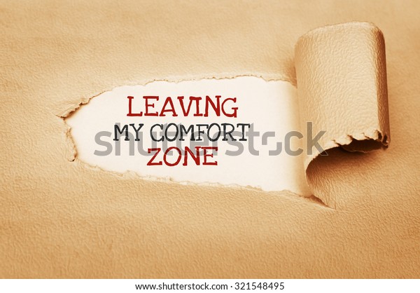 Leaving My Comfort Zone Written Behind Stock Photo Edit Now