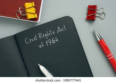 Legal Concept About Civil Rights Act Of 1964 With Inscription On The Piece Of Paper.
