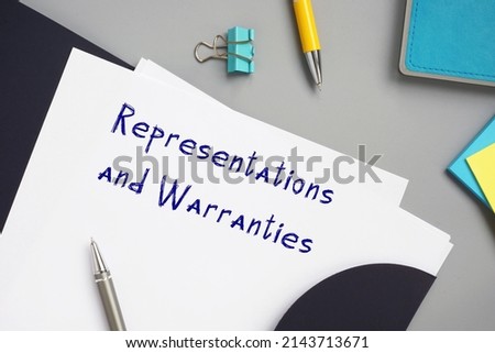 Legal concept about Representations and Warranties with phrase on the sheet.
