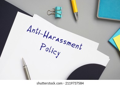 Legal concept meaning Anti-Harassment Policy with phrase on the sheet. - Shutterstock ID 2119737584