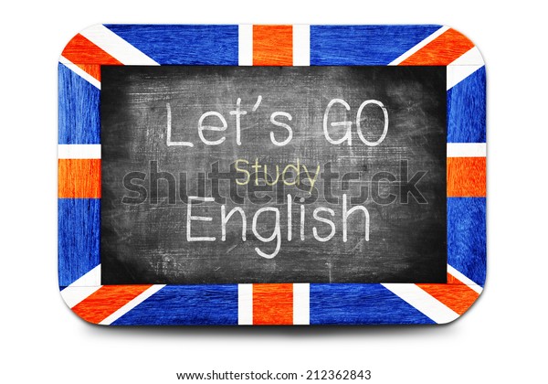 Lets Go Study English Chalkwritten On Stock Photo Edit Now - 