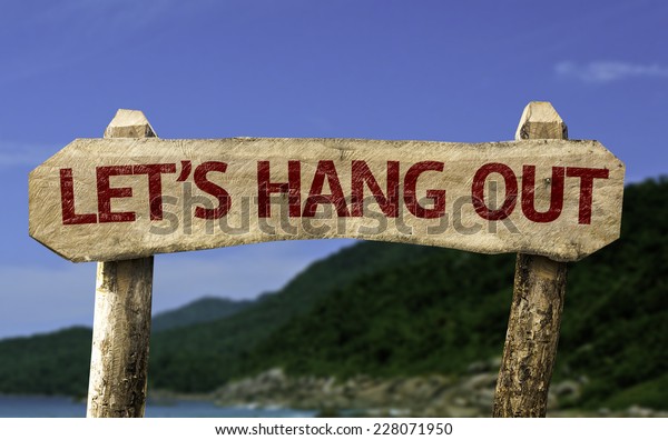 Lets Hang Out Wooden Sign Beach Stock Photo 228071950 