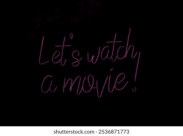 lets watch a movie iscription made from letters and words. Vector realistic isolated retro neon billboard with purple violet electric light lamps of Movie Night logo on black wall background. cinema - Powered by Shutterstock