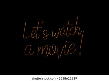 lets watch a movie iscription made from letters and words. Vector realistic isolated retro neon billboard with yellow golden electric light lamps of Movie Night logo on black wall background. cinema - Powered by Shutterstock