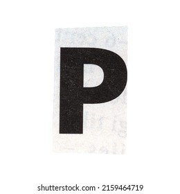 letter p magazine cut out font, ransom letter, isolated collage elements for text alphabet. hand made and cut, high quality scan. halftone pattern and texture detail. newspaper and scraps