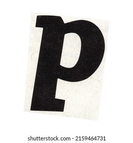 letter p magazine cut out font, ransom letter, isolated collage elements for text alphabet. hand made and cut, high quality scan. halftone pattern and texture detail. newspaper and scraps