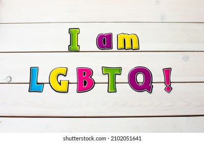 I Am LGBTQ! Positive Affirmation, Statement. Bold Neon Letters O